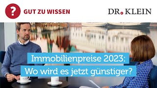 Immobilienpreise 2023 Sinken die Preise weiter Prognose [upl. by Schrader]