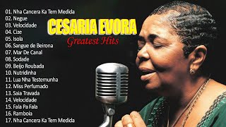 CESARIA EVORA  Top Playlist  Cesaria Evora Full Album Greatest Hits [upl. by Erle]