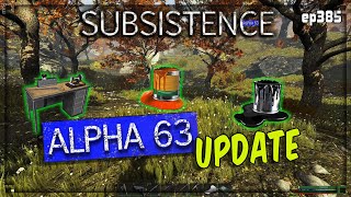 Subsistence  S4 385 Alpha 63 Update  Base building survival  crafting [upl. by Arimlede]