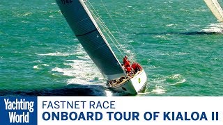 Onboard tour of Kialoa II  2017 Rolex Fastnet Race  Yachting World [upl. by Asirram]