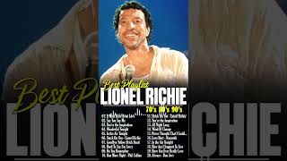 Lionel Richie Greatest Hits Playlist  Best Songs Of Lionel Richie 2024 [upl. by Zippora]