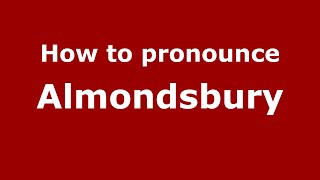 How to pronounce Almondsbury EnglishUK  PronounceNamescom [upl. by Sadinoel]