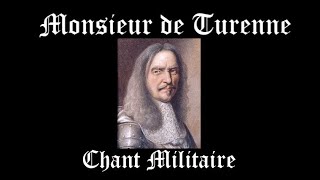 Monsieur de Turenne  Chant Militaire [upl. by Alasteir]