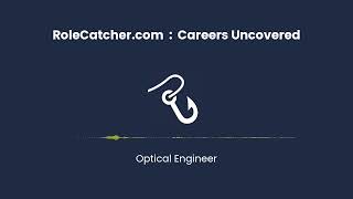 Optical Engineer  Careers Uncovered [upl. by Hoenack]