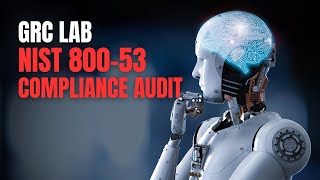 NIST 80053 GRC Lab Compliance Audit [upl. by Janenna]