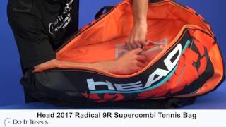 Head 2017 Radical 9R Supercombi Tennis Bag [upl. by Niatsirk]