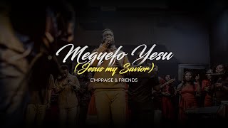 MEGYEFO YESU Jesus my savior EmPraise inc [upl. by Bowes931]