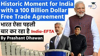 HISTORIC DEAL FOR INDIA with a 100 Billion Dollar Free Trade Agreement  India EFTA Prashant Dhawan [upl. by Iliam]