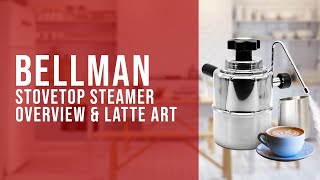 Bellman Stovetop Steamer 50SS Overview with Latte Art [upl. by Eibur]