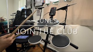 Lunes  Join The Club Drum Cover [upl. by Opportuna]