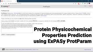 Protein Physicochemical Properties Prediction using ExPASy ProtParam [upl. by Oidiple399]