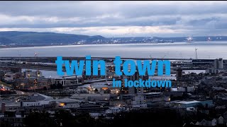 Twin Town in Lockdown [upl. by Haze914]