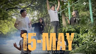 Samandar Ergashev  15 May  Mood Video [upl. by Sedda45]