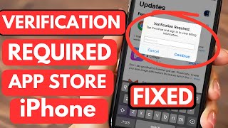 FIX App Store Verification Required FAST amp EASY  Download Apps NOW [upl. by Ennaegroeg161]