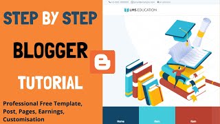 Blogger Tutorial For Beginners  How To Create a Professional Blogger Blog [upl. by Arocet621]