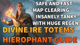 DIVINE IRE TOTEMS HIEROPHANT  BEST Totem Build If You Hate Totems  Path of Exile 311 Harvest [upl. by Naara]