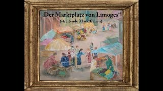 Bilder einer Ausstellung  7 Der Marktplatz von Limoges  SBO Reutlingen [upl. by Angell]