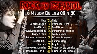 Lo Mejor Del Rock En Español De Los 80 y 90  Hombres G Mana Soda Stereo Caifanes y más [upl. by Gwynne]