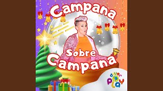 Campana sobre Campana 8 Campanas para Bailar en Navidad [upl. by Ennovehc]