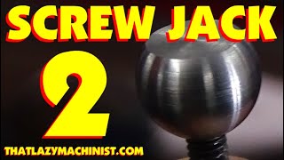 SCREW JACK PART 2 lathe 101 Marc LEcuyer [upl. by Swagerty]