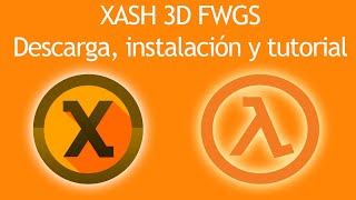 XASH3D FWGS  Descarga instalación y tutorial [upl. by Ellie]