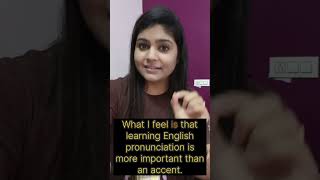 What is important for improving English Pronunciation vs Accent karishmachauhan english [upl. by Dowell429]