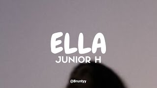 Junior H  Ella TraduçãoLegendado PTBR [upl. by Erlond]