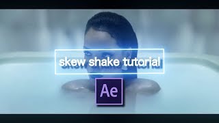 how I make my skew shake on after effects cc 18 [upl. by Geralda413]