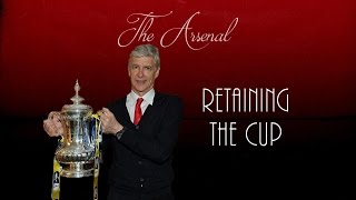 Retaining The Cup ● Arsenals FA Cup Glory ● 2015 [upl. by Dolorita]