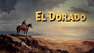 El Dorado — Theme Song from the Eponymous Howard Hawks Western Movie [upl. by Alset]