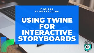 Digital Storytelling Using Twinery [upl. by Eitsud]