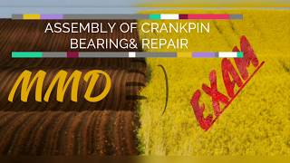 ASSEMBLY OF CRANKPIN BEARING amp REPAIR [upl. by Lundt]