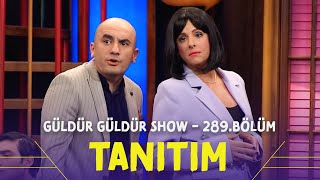 Güldür Güldür Show – 289Bölüm Tanıtımı [upl. by Durston]