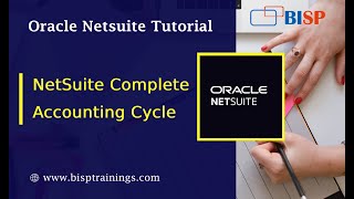 Oracle NetSuite Complete Accounting Cycle  NetSuite Complete Story  Getting Started with NetSuite [upl. by Mervin626]