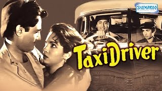 Taxi Driver  Dev Anand  Kalpana Kartik  Hindi Full Movie [upl. by Nnaik]