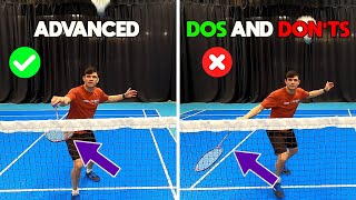 ADVANCED Dos And Donts In Badminton [upl. by Pegeen]