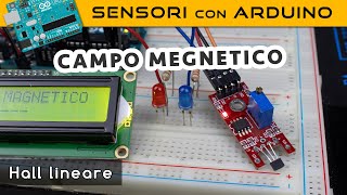 Sensore di campo magnetico lineare ad effetto Hall Sensori con Arduino [upl. by Anailuig]