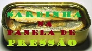 Sardinha na panela de pressão [upl. by Eisen643]