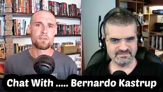 Bernardo Kastrup on Idealism  Consciousness  Materialism  The Universe  Metaphysics  and More [upl. by Refinneg]