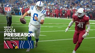 Arizona Cardinals vs Indianapolis Colts  2024 Preseason Week 2 Game Highlights [upl. by Arlen]