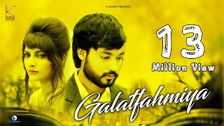 Galatfahmiya  Mohit Gaur Official Song 2022  KSeries  Love Song 2022 [upl. by Ilek108]