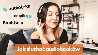 Jak zacząć słuchać audiobooków  Lista 5 aplikacji [upl. by Ylyl]