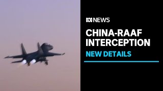 New details emerge about RAAF interception in South China Sea  ABC News [upl. by Ecnedurp106]