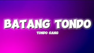 Tondo Gang  Batang Tondo Lyrics quotFPJs Batang Quiapoquot [upl. by Ahtnahc]