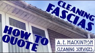 How To Quote For Cleaning Fascias [upl. by Lewendal826]