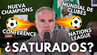 ¿ESTAMOS SATURADOS CON TANTO FÚTBOL [upl. by Grochow425]