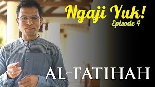 AlFatihah Episode 4 Ngaji Yuk [upl. by Irahcaz177]