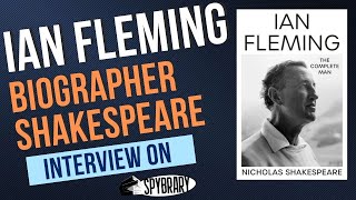 Ian Fleming The Complete Man  Interview with Biographer Nicholas Shakespeare [upl. by Ditzel]