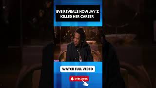 Eve Reveals How Jay Z Klled Her Career  Several Unclaimed Kids part 3 [upl. by Haduj]