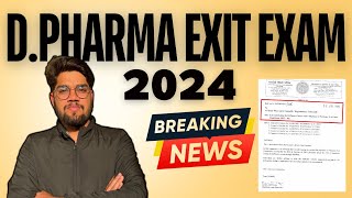 DPHARMA EXIT EXAM 2024 BREAKING NEWS  dpharma DPharmaExam pharmacyindialive [upl. by Osicran]